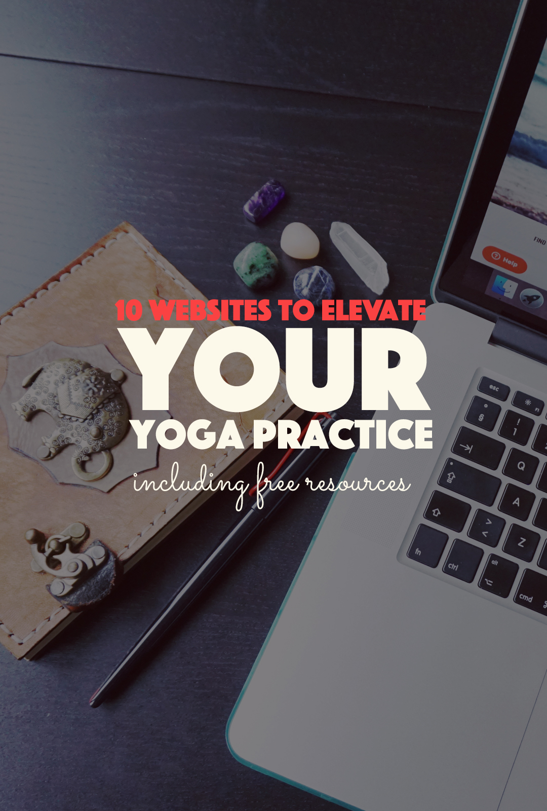 10 Websites To Elevate Your Yoga Practice | http://BananaBloom.com