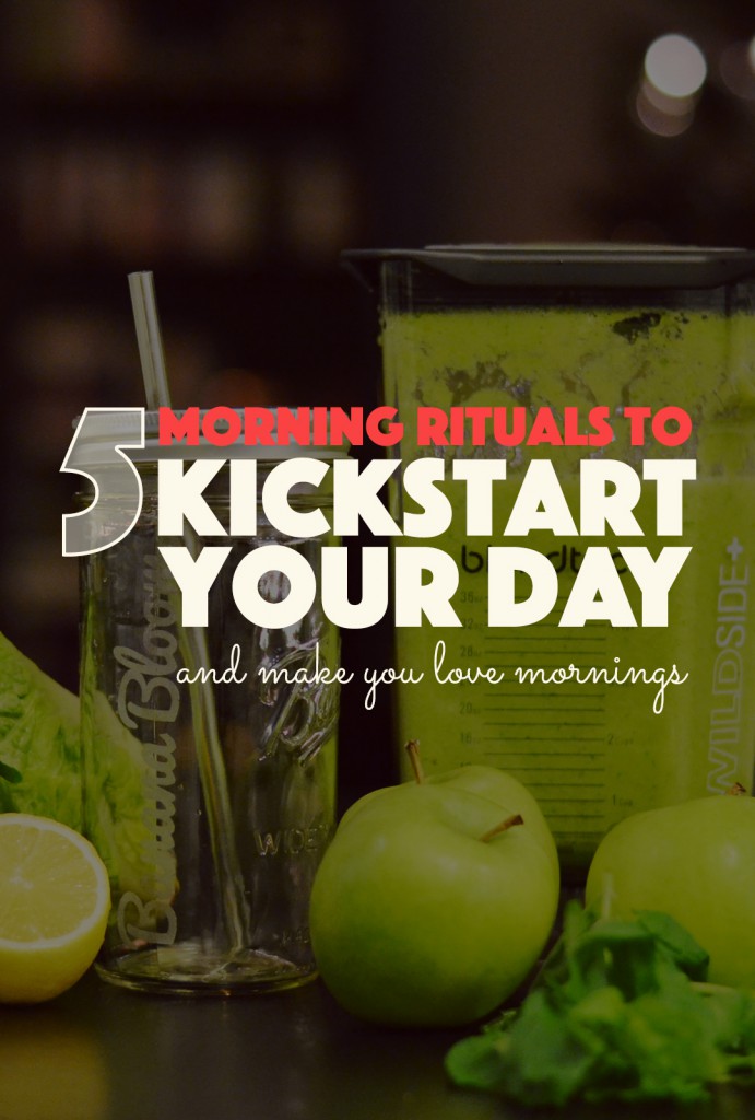 5 Morning Rituals Kickstart Day | http://BananaBloom.com #morning #rituals #kickstart #health